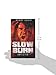 Slow Burn: Infected, Book 2