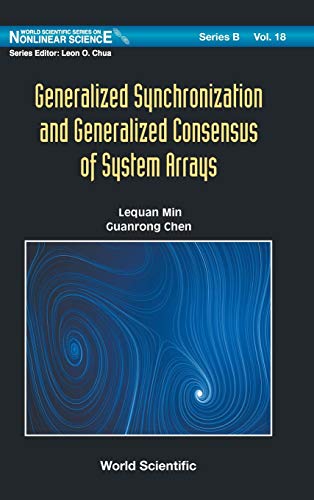 Generalized Synchronization and Generalized Consensus of System Arrays: 18