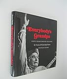 Everybody's Grandpa: Fifty Years Behind the Mike