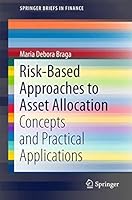 Risk-Based Approaches to Asset Allocation: Concepts and Practical Applications 3319243802 Book Cover