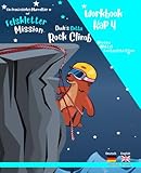 Felsklettern 4 – Magali Murmeltiers Deutsch-Englisches Workbook: Kapitel 4 von 10 (Französische Murmeltier-Serie)