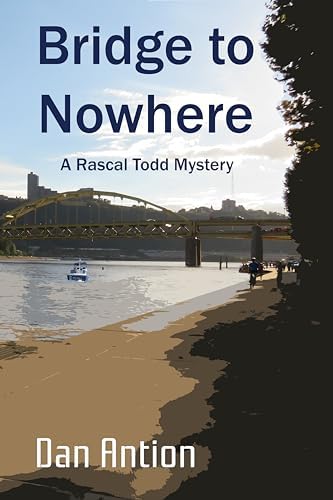 Bridge to Nowhere: A Rascal Todd Mystery (English Edition)