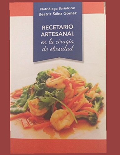 Recetario Artesanal: en la cirugía de obesidad Paperback – 19 Mar. 2018