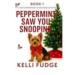 Peppermint Saw You Snooping Audiolibro Por Kelli Fudge arte de portada