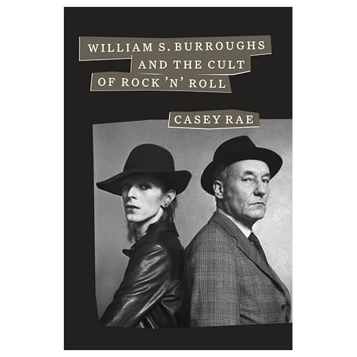 William S. Burroughs and the Cult of Rock 'n' Roll (English Edition)