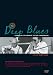 Deep Blues: A Musical Pilgrimage to the Crossroads