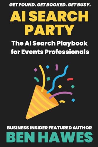 AI Search Party: The AI Search Playbook for Events Professionals