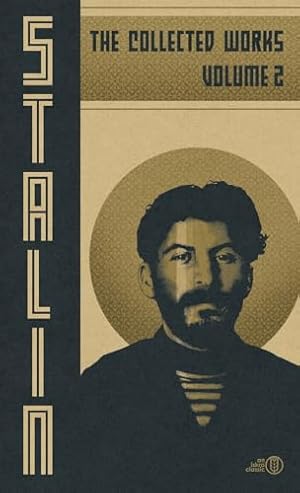 Collected Works of Josef Stalin: Volume 2