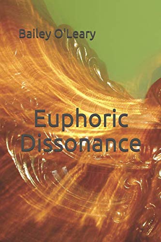 Euphoric Dissonance