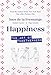 Happiness: The Art of Togetherness