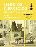 Libro de Ejercicios con Paquita la Hormiguita: Nivel I Método Colina
