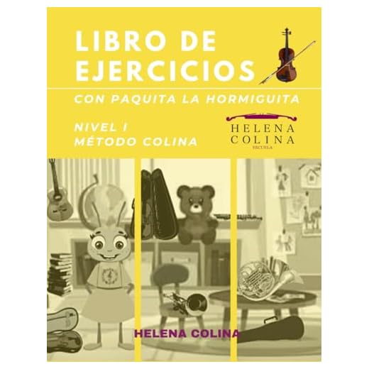 Libro de Ejercicios con Paquita la Hormiguita: Nivel I Método Colina