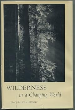 Hardcover Wilderness in a Changing World Book