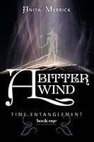 A Bitter Wind 1460260953 Book Cover