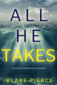 Paperback All He Takes (A Nicky Lyons FBI Suspense Thriller—Book 6) Book