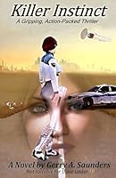 Killer Instinct. Her past created a deadly psychic killer, gripping action-packed, women's Detective Fiction. Her mental abilities become her curse.: ... crime thrillers. (SpaceFed StarShips saga) B0F62HT3G1 Book Cover