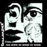 DISCHARGE　hear nothing…　ディスチャージ DISCHARGE (ディスチャージ) - Hear Nothing See Nothing Say