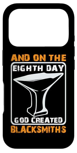 And On The Eighth Day God Created Blacksmiths �b�艮 �X�}�z�P�[�X iPhone 17 Pro �p