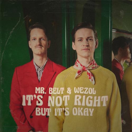 Mr. Belt & Wezol
