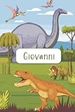 giovanni: lined notebook with personalized name giovanni: kids jurassic notebooks - dinosaur era notebook for boy, school gifts(art-1): giovanni: ... notebooks - dinosaur era notebook for boys