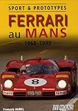 ford gt40 winner le mans 1968  Ferrari au Mans 1968-1999: Sport & prototypes
