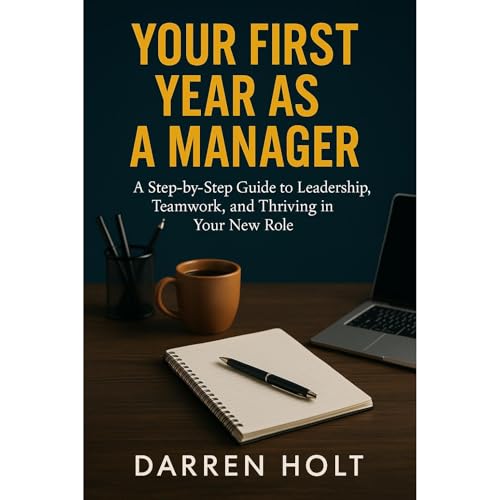 Your First Year as a Manager Audiolibro Por Darren Holt arte de portada