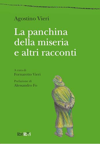 La panchina della miseria e altri raccont