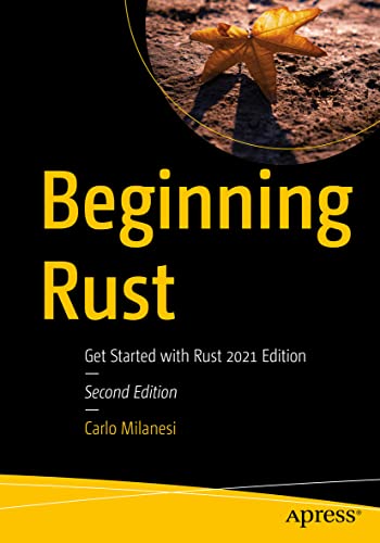 Beginning Rust: Get Started With Rust 2021 Edition view 2