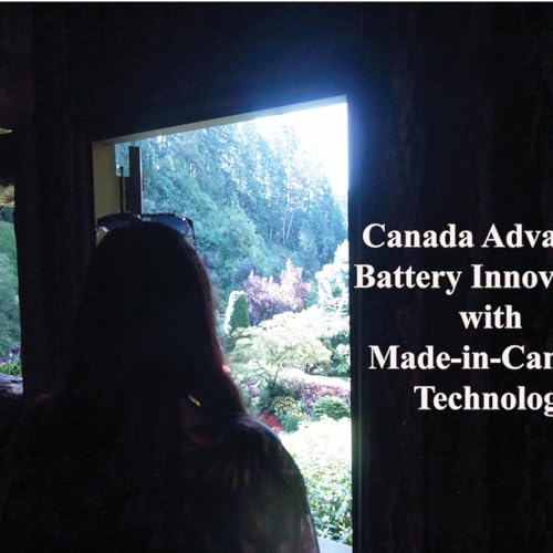 Canada Advances Battery Innovation with Made-in-Canada Technology