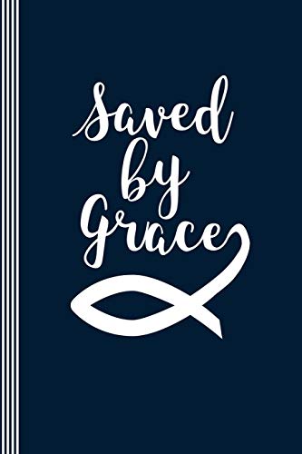 Saved By Grace: Christian Notes Workbook - Worship Bible Prayer Requests Tool Book - Ichthus Fish Symbol Typography