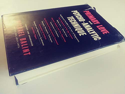 Primary Love and Psycho-Analytic Technique B0000CIF2S Book Cover