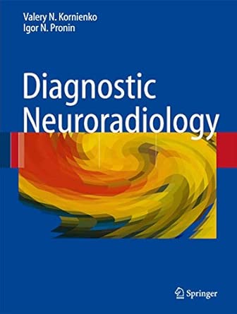 Diagnostic Neuroradiology 2009th Edition book cover