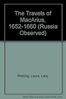 The Travels of MacArius, 1652-1660 (Russia Observed) 0405030894 Book Cover
