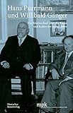  Hans Purrmann und Willibald Gänger: Ein Briefwechsel über die Kunst und Kultur der 1950er-Jahre (Edition Purrmann Briefe, 6)