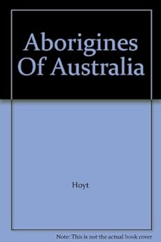 Hardcover Aborigines Of Australia Book