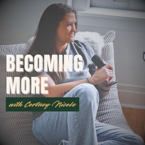 Becoming More with Cortney Nicole copertina