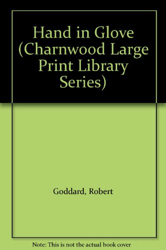 Hand In Glove (CH) (Charnwood Large Print Libra... [Large Print] 0708987737 Book Cover