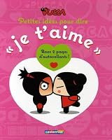 Petites idees pour dire je t'aime - pucca 2203183020 Book Cover