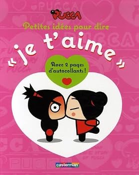 Petites idees pour dire je t'aime - pucca