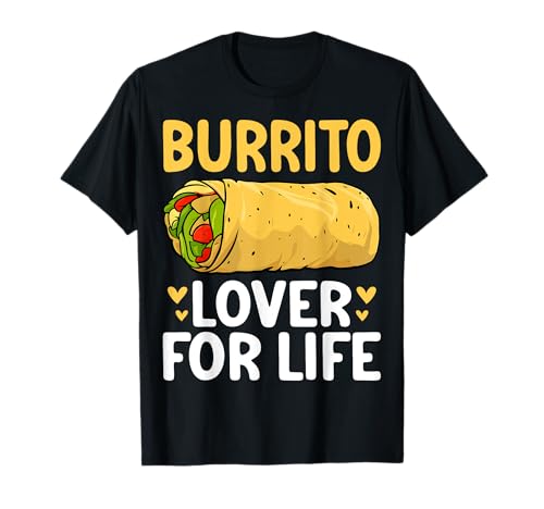 Burrito Lover for Life - Funny Mexican Food Burrito Gifts t-shirt, Preto, Pequeno