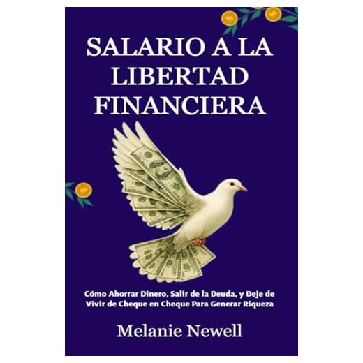 Salario a la Libertad Financiera: Cómo Ahorrar Dinero, Salir de la Deuda y Deje de Vivir de Cheque en Cheque Para Generar Riqueza