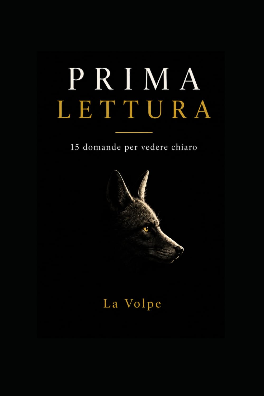 Prima Lettura: 15 domande per smettere di evitare