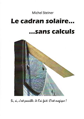 Le cadran solaire sans calculs