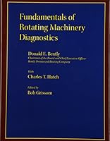 Fundamentals of Rotating Machinery Diagnostics 0971408106 Book Cover