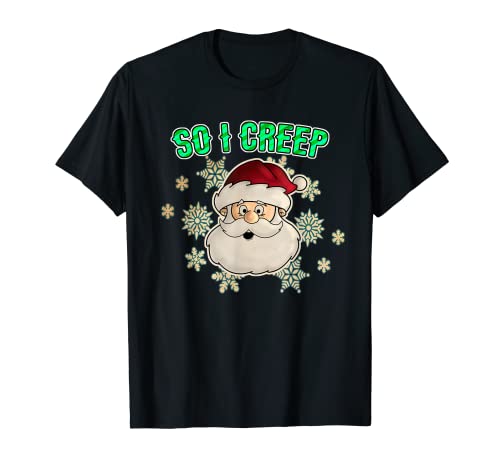 Santa Navidad Así que me arrastro Yeaaaaah Camiseta