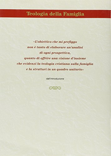 Teologia Della Famiglia. Fondamenti E Prospettive - 2