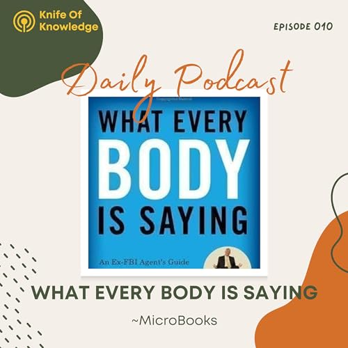 Beyond Words: Understanding 'What Every BODY is Saying' by Joe Navarro and Marvin Karlins