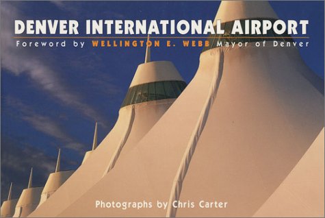 Denver International Airport 1552650308 Book Cover