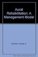 Aural Rehabilitation: A Management Model 0130532150 Book Cover