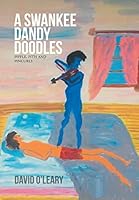 A Swankee Dandy Doodles: Piffle, Pith and Pincurls 150351370X Book Cover